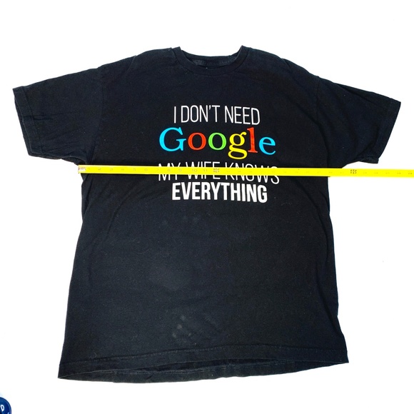 I Don't Need Google T-Shirt Size XL - Picture 3 of 6